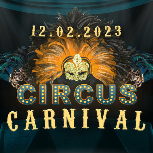 2023 22. CIRCUS CARNIVAL